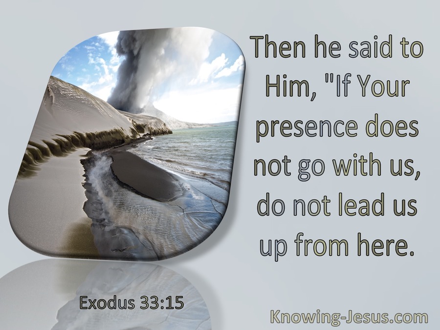 Exodus 33:15 If Your Presence Does Not Go With Us (gray) 